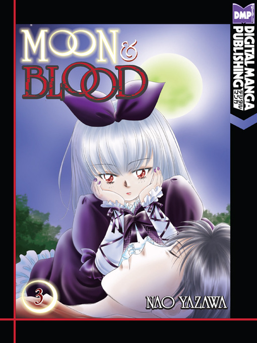 Title details for Moon and Blood, Volume 3 by Nao Yazawa - Wait list